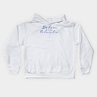 Dolce Far Niente #6 - Slow Vacation Kids Hoodie